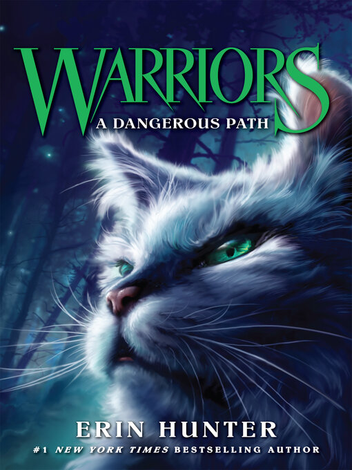 Title details for A Dangerous Path by Erin Hunter - Wait list